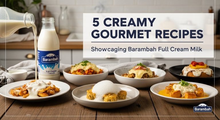 5 Creamy Gourmet Recipes Using Barambah Full Cream Milk